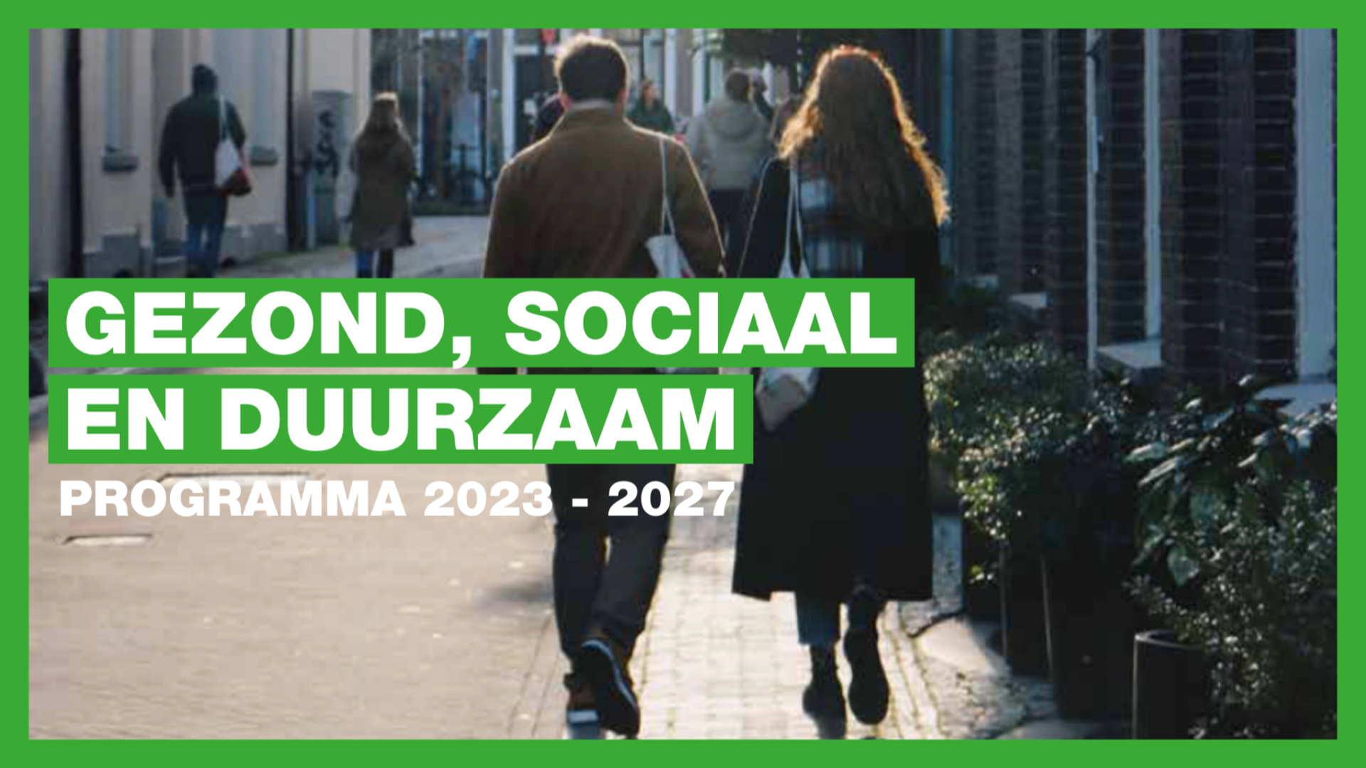 Gezond, Sociaal en Duurzaam Programma 2023 - 2027