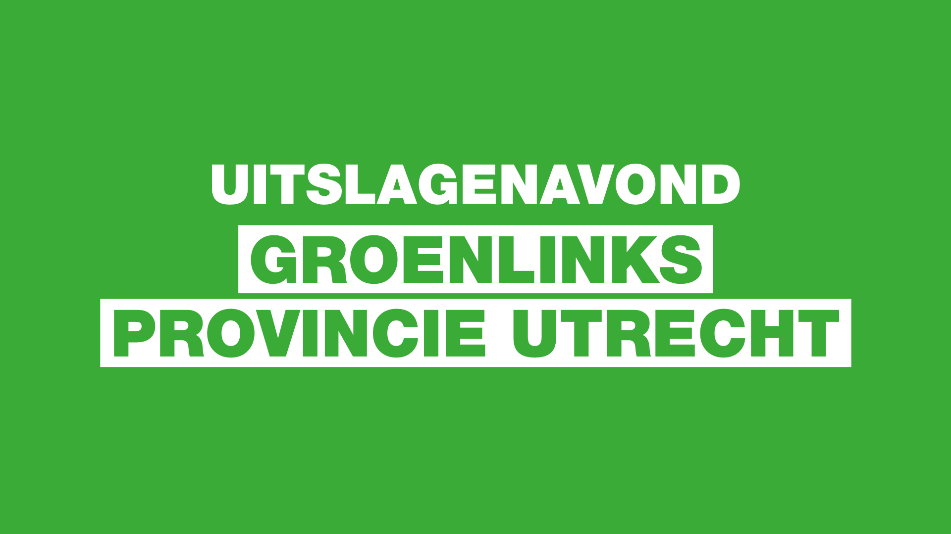 Uitslagenavond GroenLinks Provincie Utrecht