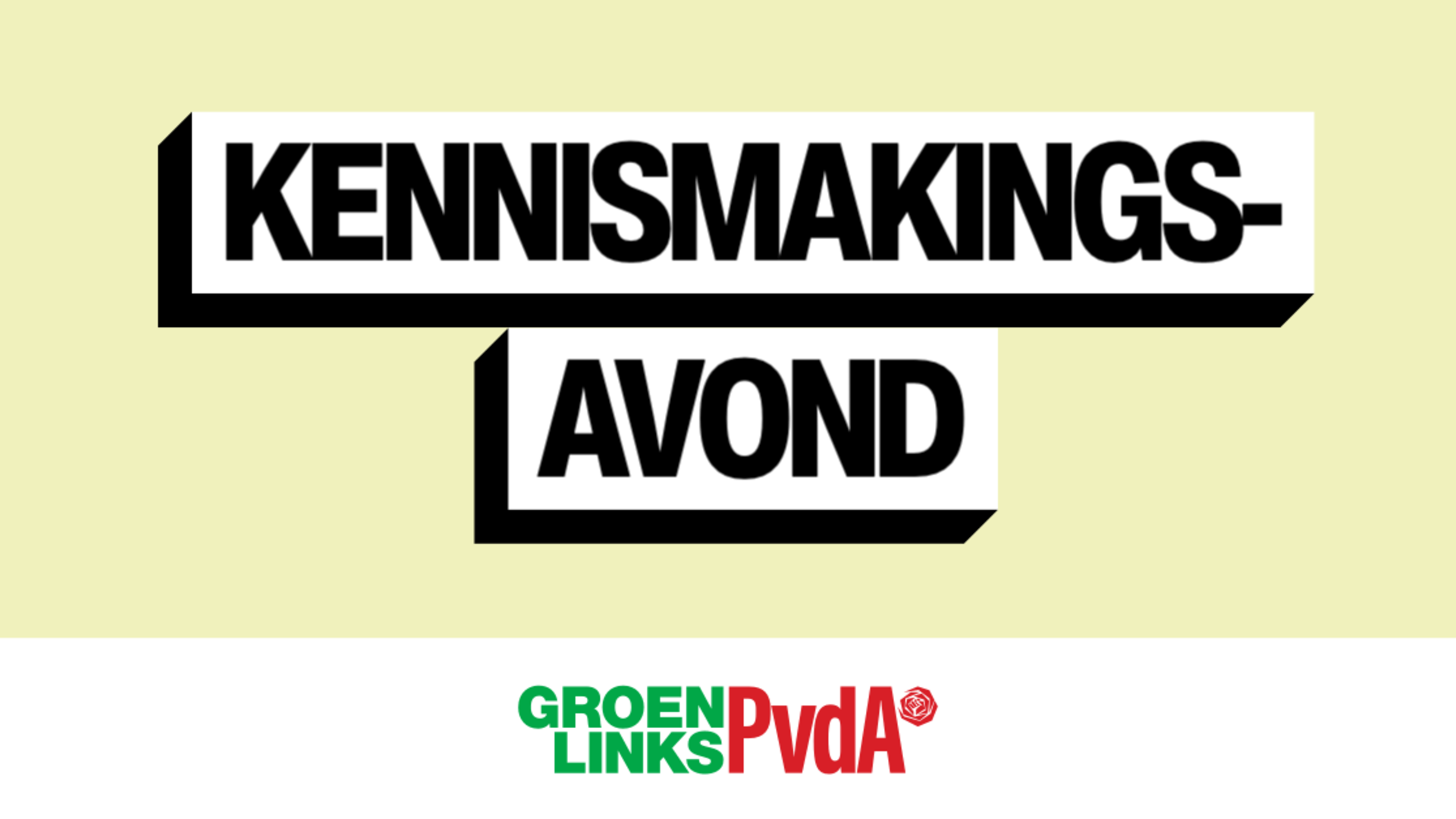 Kennismakingsavond GroenLinks-PvdA