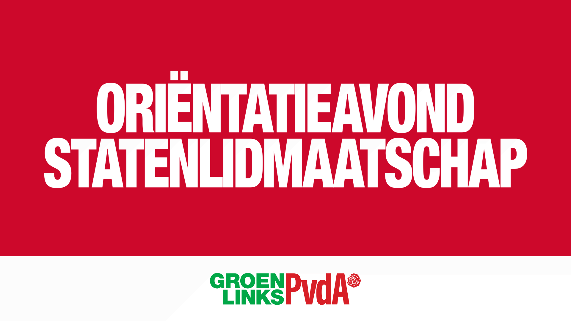 Oriëntatieavond Statenlidmaatschap